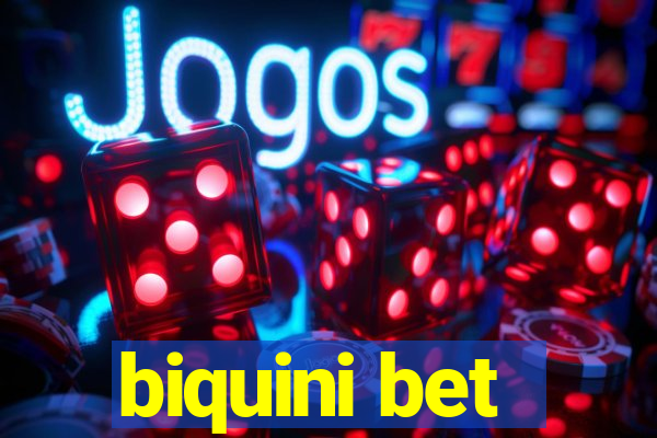 biquini bet